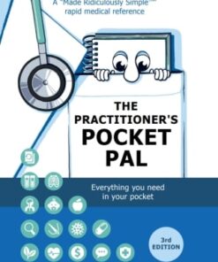 The Practitioner’s Pocket Pal: A “Made Ridiculously Simple” Rapid Medical Reference, 3rd Edition (PDF)