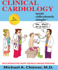 Clinical Cardiology Made Ridiculously Simple, 7th Edition (PDF)