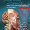 Applied Anatomy and Physiology for Speech-Language Pathology and Audiology, 2nd Edition (EPUB) Applied Anatomy and Physiology for Speech-Language Pathology and Audiology, 2nd Edition (EPUB)