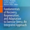 Fundamentals of Recovery, Regeneration, and Adaptation to Exercise Stress: An Integrated Approach (EPUB)