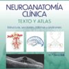 Neuroanatomía clínica. Texto y atlas (Spanish Edition), 11th Edition (EPUB) Neuroanatomía clínica. Texto y atlas (Spanish Edition), 11th Edition (EPUB)