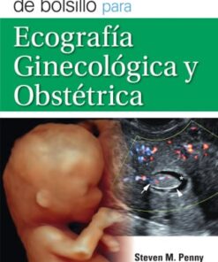 Anatomía y protocolos de bolsillo para ecografía ginecológica y obstétrica (EPUB)