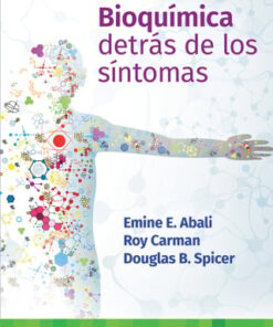 Bioquímica. Detrás de los síntomas (EPUB)