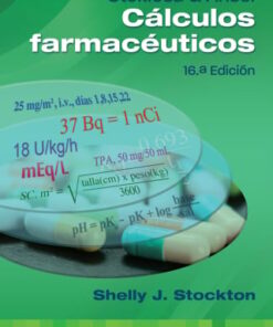 Stoklosa y Ansel. Cálculos farmacéuticos, 16th Edition (EPUB)