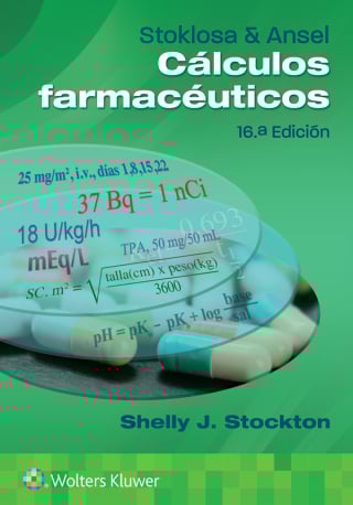 Stoklosa y Ansel. Cálculos farmacéuticos, 16th Edition (EPUB) Stoklosa y Ansel. Cálculos farmacéuticos, 16th Edition (EPUB)