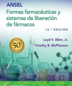 Ansel. Formas farmacéuticas y sistemas de liberación de fármacos, 12th Edition (EPUB)