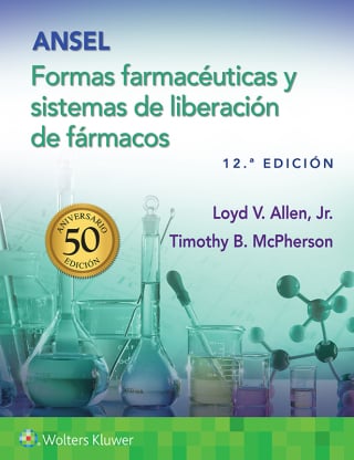 Ansel. Formas farmacéuticas y sistemas de liberación de fármacos, 12th Edition (EPUB) Ansel. Formas farmacéuticas y sistemas de liberación de fármacos, 12th Edition (EPUB)