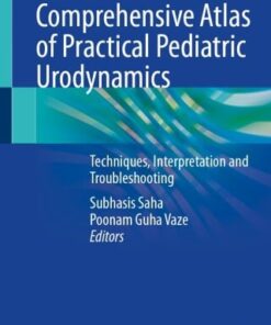Comprehensive Atlas of Practical Pediatric Urodynamics (EPUB)