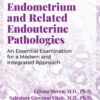 Endometrium and Related Endouterine Pathologies: An Essential Examination for a Modern and Integrated Approach (PDF)