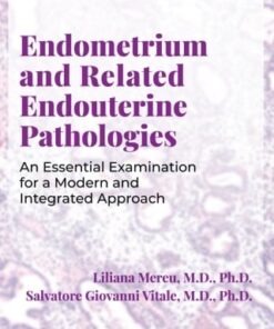 Endometrium and Related Endouterine Pathologies: An Essential Examination for a Modern and Integrated Approach (PDF)