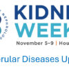American Society of Nephrology Kidney Week Glomerular Diseases Update 2025