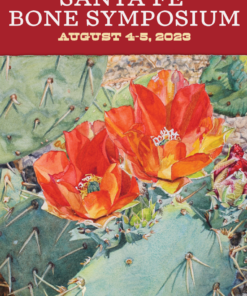 Osteoporosis Foundation of New Mexico Santa Fe Bone Symposium 2023