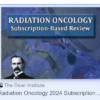 The Osler Radiation Oncology 2024 Subscription-Based Review