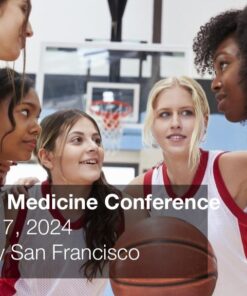 UCSF 19th Annual UCSF Sports Medicine Conference 2024