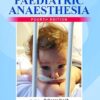 Understanding Paediatric Anaesthesia, 4th Edition (PDF)