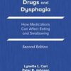 Drugs and Dysphagia: How Medications Can Affect Eating and Swallowing, 2nd Edition (High Quality Image PDF) Drugs and Dysphagia: How Medications Can Affect Eating and Swallowing, 2nd Edition (High Quality Image PDF)