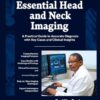 Essential Head and Neck Imaging: A Practical Guide to Accurate Diagnosis with Key Cases and Clinical Insights (EPUB) Essential Head and Neck Imaging: A Practical Guide to Accurate Diagnosis with Key Cases and Clinical Insights (EPUB)