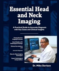 Essential Head and Neck Imaging: A Practical Guide to Accurate Diagnosis with Key Cases and Clinical Insights (EPUB)