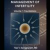 Management of Infertility: Volume 1: Foundations (EPUB)
