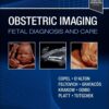 Obstetric Imaging: Fetal Diagnosis and Care, 3rd edition (Videos Only, Well Organized) Obstetric Imaging: Fetal Diagnosis and Care, 3rd edition (Videos Only, Well Organized)