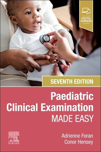 Paediatric Clinical Examination Made Easy, 7th edition (True PDF) Paediatric Clinical Examination Made Easy, 7th edition (True PDF)