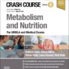 Crash Course Metabolism and Nutrition: For the MLA and Medical Exams, 6th edition (True PDF)