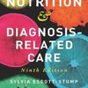 Nutrition & Diagnosis-Related Care, 9th Edition (True PDF from Publisher)