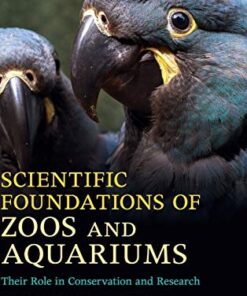 Scientific Foundations of Zoos and Aquariums: Their Role in Conservation and Research (PDF)