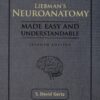 Liebman’s Neuroanatomy Made Easy And Understandable, 7th Edition (High Quality Image PDF)