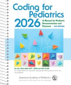 Coding for Pediatrics 2026, 31st edition (PDF)