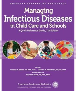 Managing Infectious Diseases in Child Care and Schools: A Quick Reference Guide, 7ed (PDF)