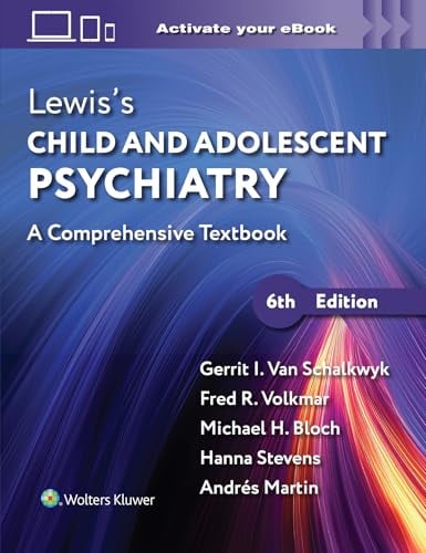 Lewis’s Child and Adolescent Psychiatry: A Comprehensive Textbook, 6th edition (EPUB) Lewis’s Child and Adolescent Psychiatry: A Comprehensive Textbook, 6th edition (EPUB)