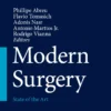 Modern Surgery : State of the Art Modern Surgery : State of the Art