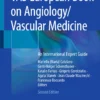 VAS European Book on Angiology/Vascular Medicine : An International Expert Guide VAS European Book on Angiology/Vascular Medicine : An International Expert Guide