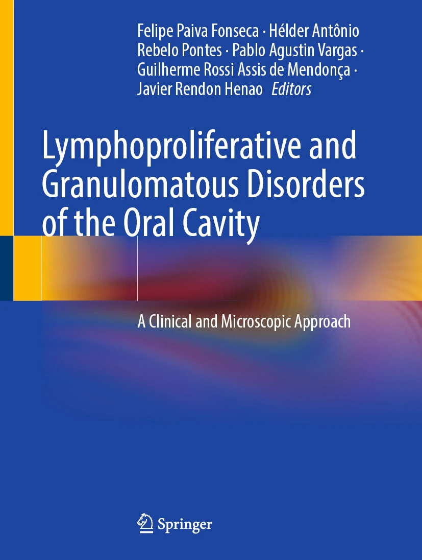 Lymphoproliferative and Granulomatous Disorders of the Oral Cavity : A Clinical and Microscopic Approach Lymphoproliferative and Granulomatous Disorders of the Oral Cavity : A Clinical and Microscopic Approach