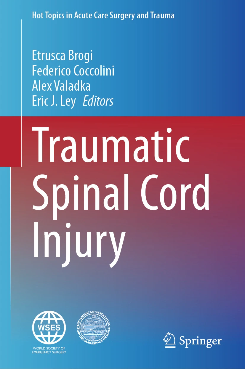 Traumatic Spinal Cord Injury : Traumatic Spinal Cord Injury :