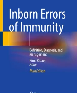 Inborn Errors of Immunity : Definition, Diagnosis, and Management