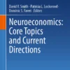 Neuroeconomics: Core Topics and Current Directions : NA