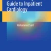 Practical Hospitalist Guide to Inpatient Cardiology :