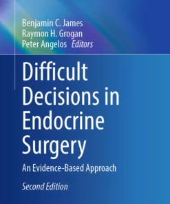 Difficult Decisions in Endocrine Surgery : An Evidence-Based Approach
