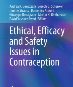 Ethical, Efficacy and Safety Issues in Contraception :