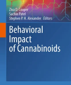 Behavioral Impact of Cannabinoids :