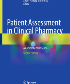 Patient Assessment in Clinical Pharmacy : A Comprehensive Guide