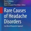 Rare Causes of Headache Disorders : Case Based Diagnostic Approach