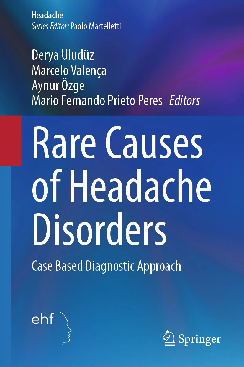 Rare Causes of Headache Disorders : Case Based Diagnostic Approach Rare Causes of Headache Disorders : Case Based Diagnostic Approach