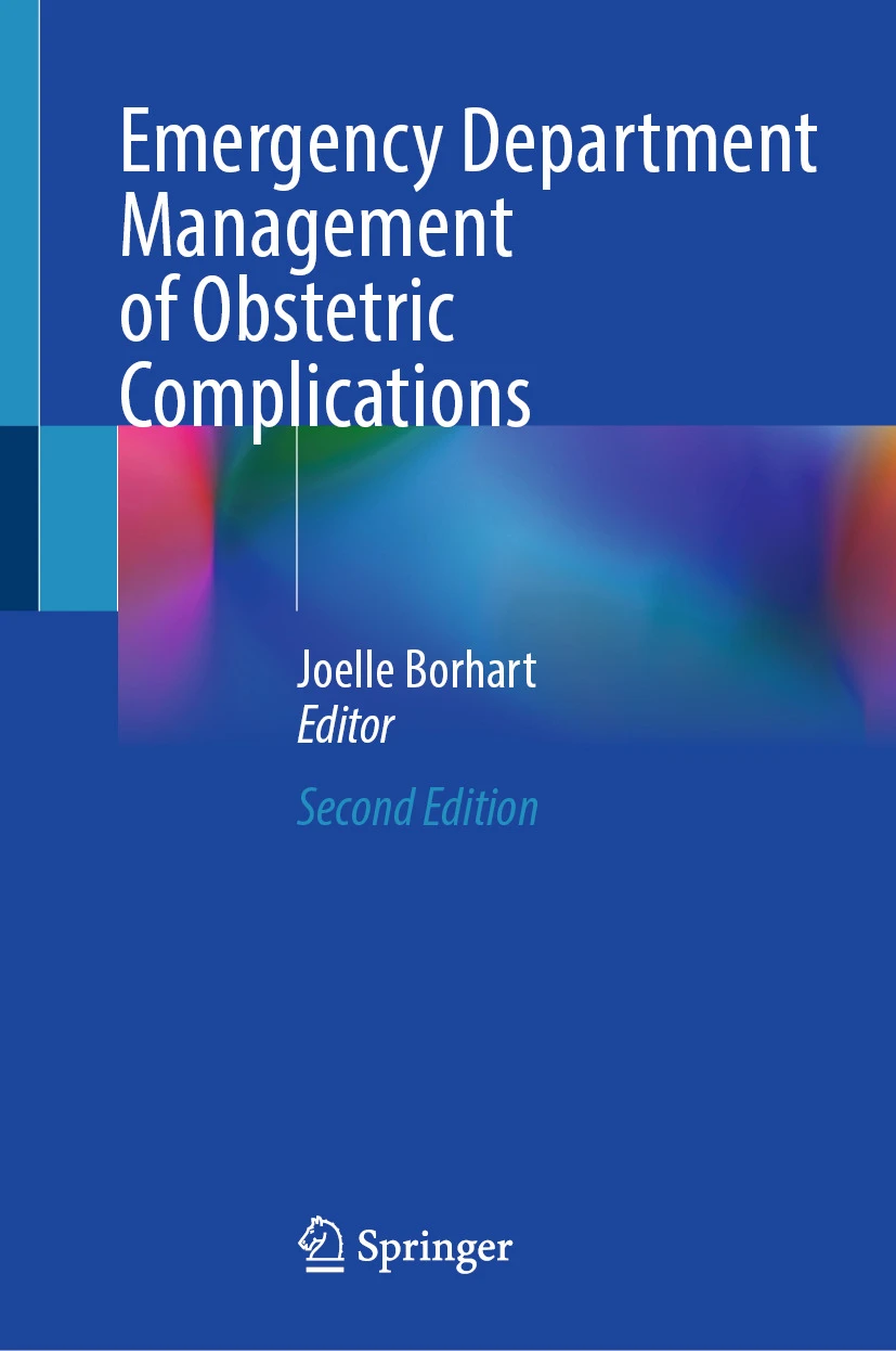 Emergency Department Management of Obstetric Complications : Emergency Department Management of Obstetric Complications :