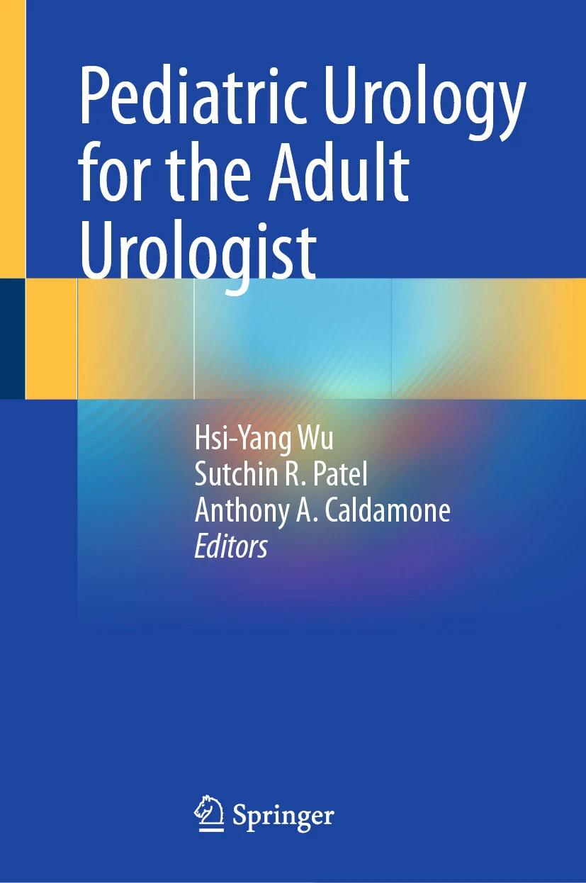 Pediatric Urology for the Adult Urologist : Pediatric Urology for the Adult Urologist :