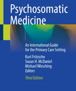 Psychosomatic Medicine : An International Guide for the Primary Care Setting