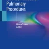 Anesthesia for Interventional Pulmonary Procedures :