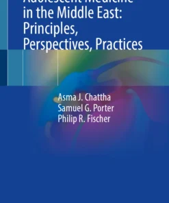 Adolescent Medicine in the Middle East: Principles, Perspectives, Practices